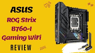 ASUS ROG Strix B760I Gaming WiFi Intel® B760 Review [upl. by Suilenrac]