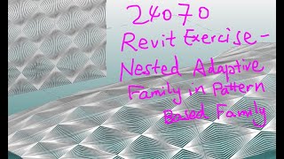 24070  Revit Modelling Exercise  Nested Adaptive Family in Pattern Based Family [upl. by Hodge349]