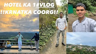 AAJ HOTEL MAI BANAYA  1 FIRST VLOG KARNATAKA COORG [upl. by Menashem]