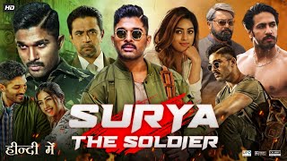 Surya The Soldier Full Movie In Hindi Dubbed  Allu Arjun  Thakur Anup  Anu  Review amp Facts HD [upl. by Oster]