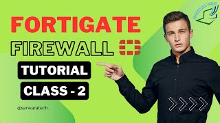 FortiGate Tutorial in Hindi  Class 2 [upl. by Stefanac]