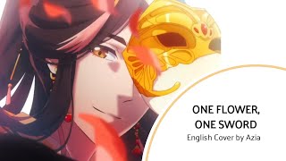 One Flower One Sword 一花一劍  English Cover by Azia TGCF  Heaven Officials Blessing ED [upl. by Wohlert859]