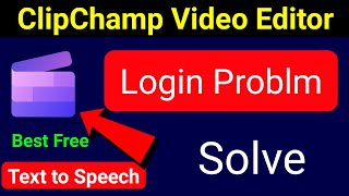 ClipChamp Video Editor Application Problem Solve  ClipChamp Video Editor Login Problem Solve [upl. by Annoynek]