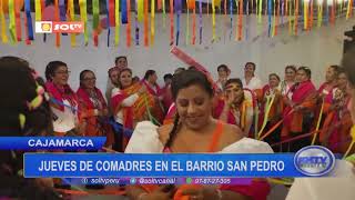 Cajamarca tradicional Jueves de Comadres 2024 Comadres Del Amor SolTV [upl. by Lerad]