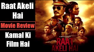 Raat Akeli Hai Movie Review  Raat Akeli Hai Explained [upl. by Allac]