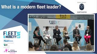 Fleet amp Mobility Live 2024 what is a modern fleet leader [upl. by Divaj]