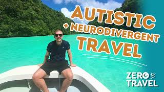 Travel on the Spectrum Embracing Autism  Neurodivergence with Dan Bird [upl. by Shakespeare]