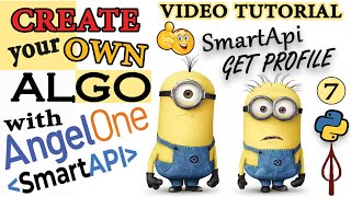 How to fetch profile data of AngelOne Demat account via SmartApi  Create your own algo for free [upl. by Bixby531]