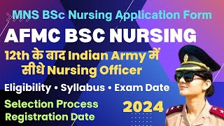 MNS BSc Nursing Application Form 2024  Registration Kab Start Hoga  Selection Process in Detail [upl. by Notslar]