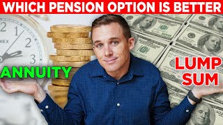 Lump Sum vs Annuity Which Pension Option Is Better [upl. by Gelya]