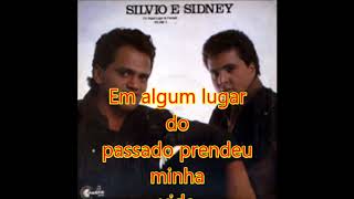 EM ALGUM LUGAR DO PASSADO  SILVIO E SIDNEY [upl. by Esoj]