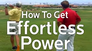 Effortless Power How To Increase Your Golf Swing Speed [upl. by Imeka]