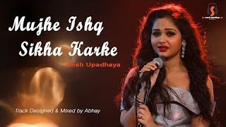 mujhe Ishq Sikha Karke full Hindi song [upl. by Nolahp]