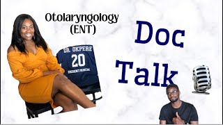 HOW TO MATCH INTO OTOLARYNGOLOGY ENT  DOC TALK [upl. by Areikahs]