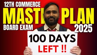 LAST 03 MONTH🔥 12TH COMMERCECOMPLETE STRATEGYBOARD EXAM 2025PRADEEP GIRI SIR [upl. by Danya]