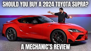 Should You Buy a 2024 Toyota Supra Thorough Review By A Mechanic [upl. by Bashuk]