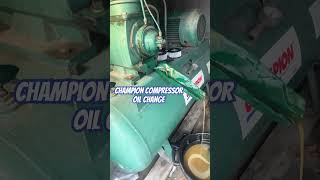 Champion Compressor Oil Change compressor bluecollar fypシ゚viral [upl. by Orpha]