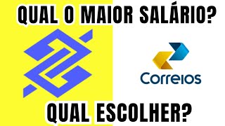 Concurso dos correios ou concurso banco do Brasil qual o melhor plano de carreira e melhor salário [upl. by Marchese]