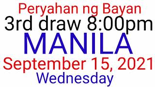 Peryahan ng Bayan  MANILA September 15 2021 3RD DRAW RESULT [upl. by Bat667]