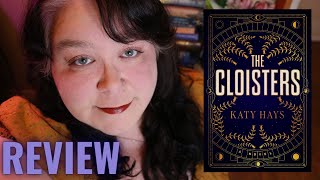 The Cloisters By Katy Hays  Spoiler Free Book Review [upl. by Mushro509]