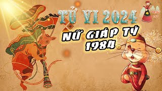 Tử vi 2024  Nữ Giáp Tý sinh năm 1984 trong năm 2024 Tử vi Nữ Giáp Tý Thuần Việt [upl. by Athalla]