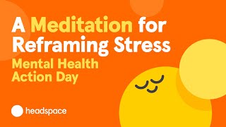 A 10Minute Meditation for Stress from Headspace  Mental Health Action Day [upl. by Atteloj796]