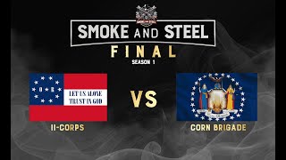 Smoke amp Steel League Championships IICorps v Corn Brigade Garlands Stand Match 2 [upl. by Delphina]