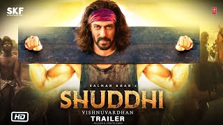 Shuddhi Trailer Announcement First look Releasing Update Salman Khan Vijay  Shuddhi Movie Soon [upl. by Maia]