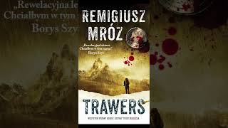 Trawers Autor Remigiusz Mróz Kryminały po Polsku AudioBook PL S3 P1 [upl. by Sanoj]