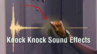 Knock Knock Knocking Sound Effects  RoyaltyFree No Copyright SFX [upl. by Bihas]