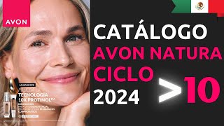 💄 CATÁLOGO AVON NATURA MÉXICO CICLO 10 2024 ✅ [upl. by Yeleen772]