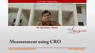 Measurement using CRO  Hindi Urdu  Electronics Engineering by Raj Kumar Thenua [upl. by Tharp]