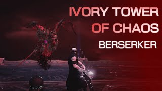 Ivory Tower of Chaos  1620 Berserker POV Lost Ark [upl. by Namijneb]