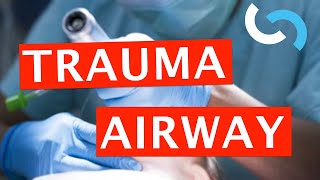 Airway Evaluation and Management in Trauma [upl. by Teresa843]