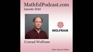 Episode 2010 Conrad Wolfram [upl. by Wershba]