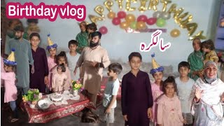 Salgirah Ka Vlog ll Birthday Vlog llAyesha Ki Salgirah ll HappyVillageLife7 [upl. by Irah]