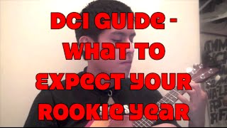 DCI Guide  What to Expect your Rookie Year [upl. by Yrebmik947]