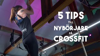 5 TIPS till Nybörjare på Crossfit [upl. by Assennev]