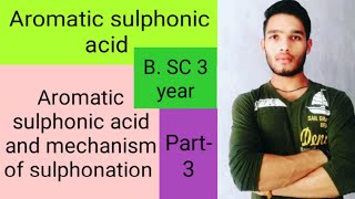 Aromatic sulphonic acid [upl. by Pomcroy308]