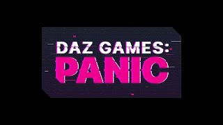 Daz Games Panic Intro NEW [upl. by Ailerua592]