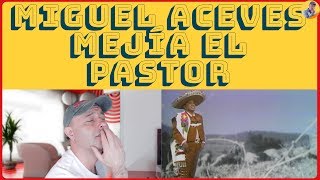 MIGUEL ACEVES MEJIA  EL PASTOR  Analizando Su Canto [upl. by Oswal]