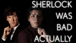 How BBC Sherlock Violated the Premise of Sherlock Holmes [upl. by Ahens602]