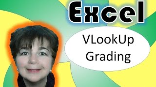 Microsoft Excel VLOOKUP Change number grades to letter grades [upl. by Claudie]