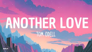 Tom Odell  Another Love Lyrics [upl. by Nilyac]