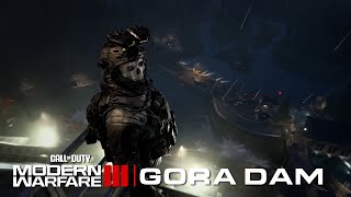 GORA DAM  Campaign  Call of Duty Modern Warfare III callofduty [upl. by Enirual444]