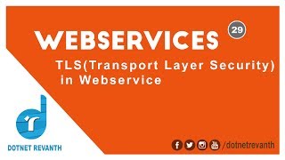 TLS Protocol in Web Service  Part29 [upl. by Abas]