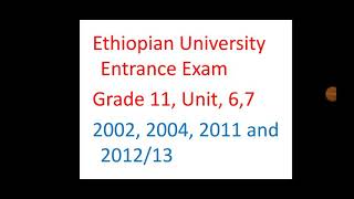 Ethiopian University Entrance Exam From Grade 11 unit 6 and 7 [upl. by Eirtemed]