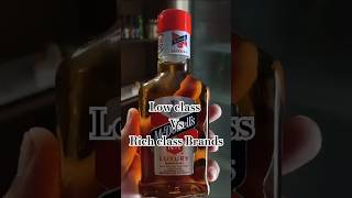 Low Class Brands vs Rich class Brands apliquorprice whiskey goaliquor [upl. by Erie]