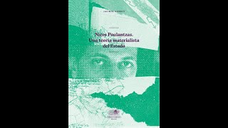 quotNicos Poulantzas Una teoría materialista del Estadoquot • Jacinta Gorriti [upl. by Sybyl]