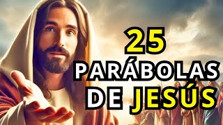 25 PARABOLAS DE JESUS Un viaje transformador HACIA LA VERDAD [upl. by Yrokcaz]